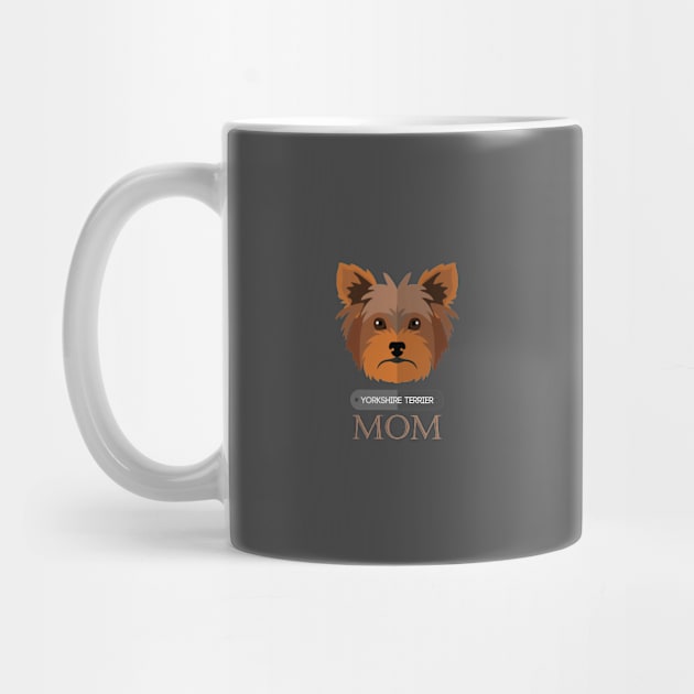 YORKSHIRE TERRIER Mom Dog Lover Mother's Day Gift product by nikkidawn74